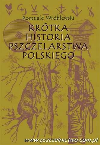 Krótka historia pszczelarstwa polskiego