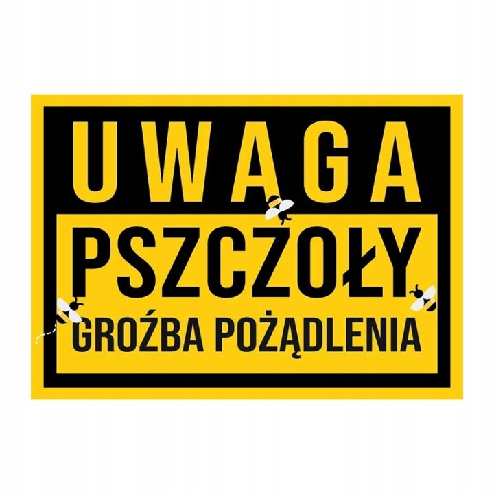 TABLICA OSTRZEGAWCZA do pasieki na pasiekę DUŻA 60 cm x 42 cm wzór TO07D